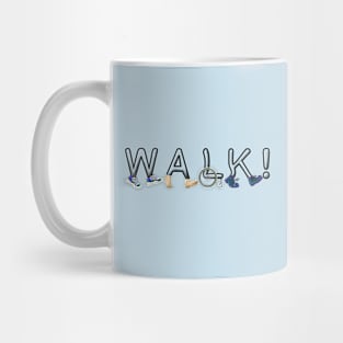 Walk! Mug